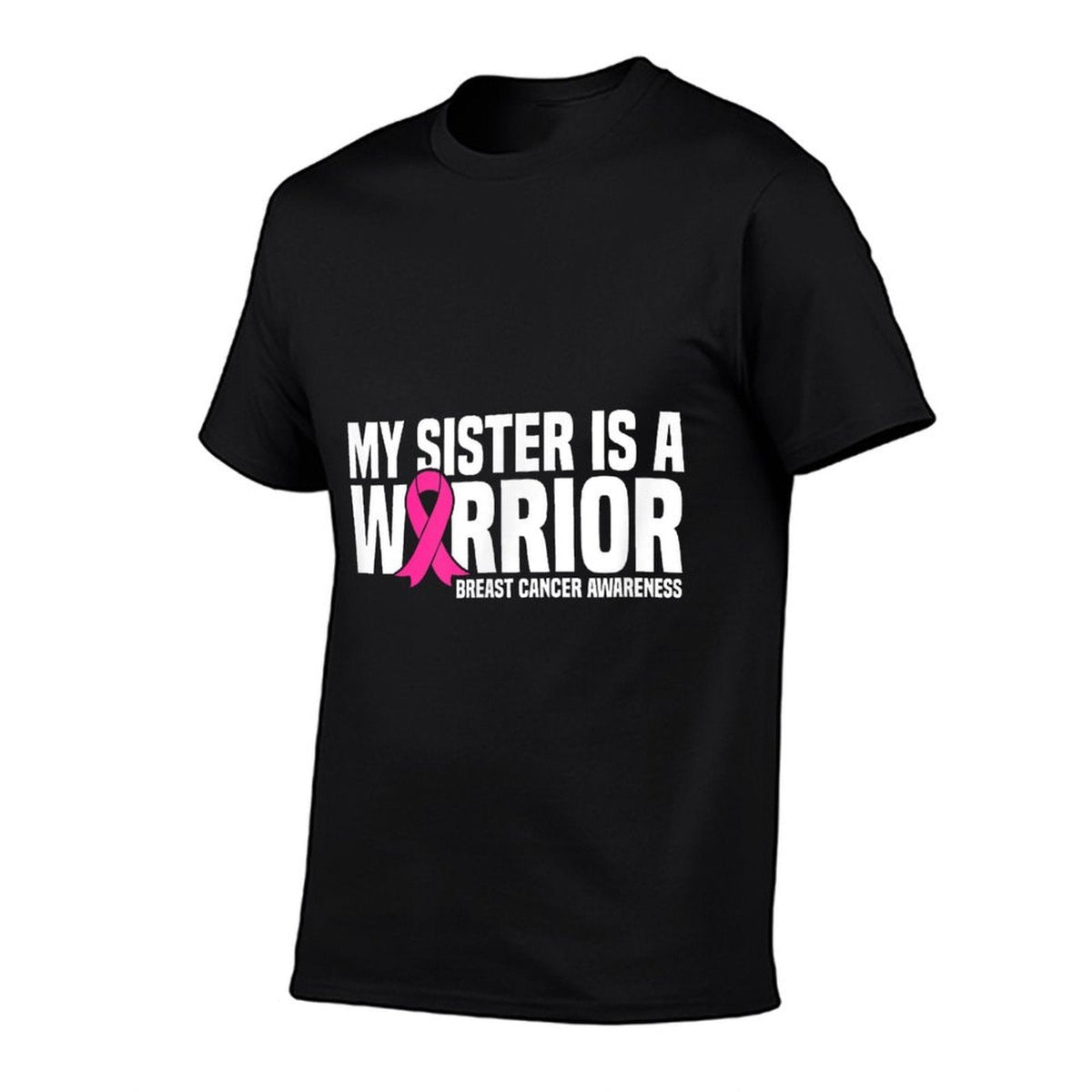 My Sister Is a Warrior Pink Ribbon Tee